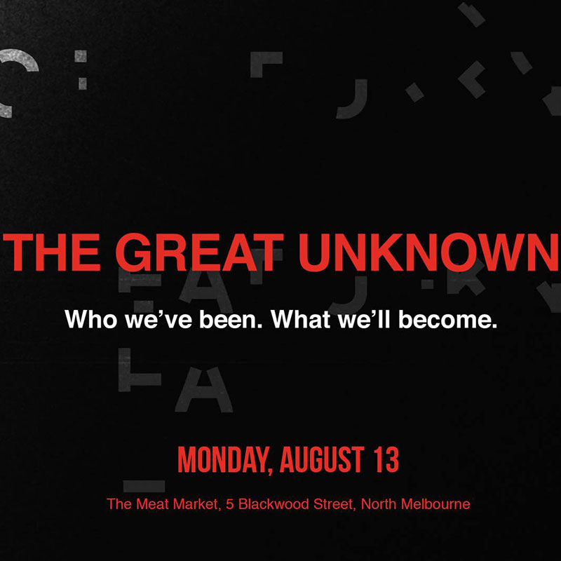 TEDx Melbourne 2018: The Great Unknown